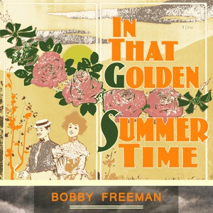 Обложка для Bobby Freeman - Ebb Tide