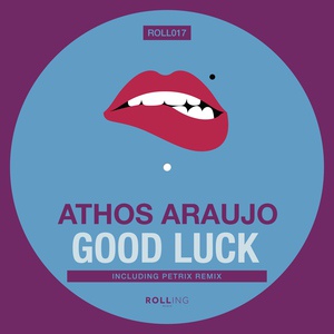 Обложка для Athos Araujo - Good Luck