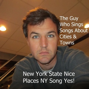 Обложка для The Guy Who Sings Songs About Cities & Towns - Oh, Henrietta, New York!