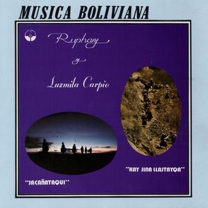 Обложка для Ruphay, Luzmila Carpio - Danza del Cactus