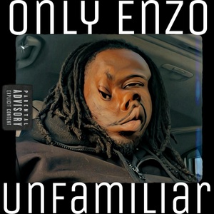 Обложка для Only Enzo - Unfamiliar