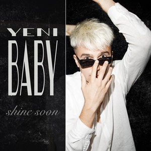 Обложка для Yeni Baby - shine soon