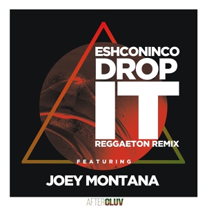 Обложка для Eshconinco feat. Joey Montana - Drop It