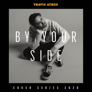 Обложка для Travis Atreo - By Your Side