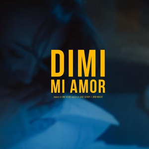 Обложка для Dimi - Mi amor (2021)