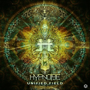 Обложка для Hypnoise - Unified Field
