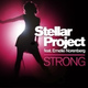 Обложка для Stellar Project feat. Emelie Norenberg - Strong