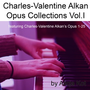 Обложка для Alicja Kot - Twenty Five Preludes For Piano, Op. 31: No. 13 J'etais endormie, mais mon coeur veillait in G-Flat Major