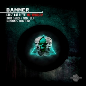 Обложка для Danner - Cause & Effect