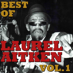 Обложка для Laurel Aitken and The Blue Beats - Nursery Rhyme Boogie