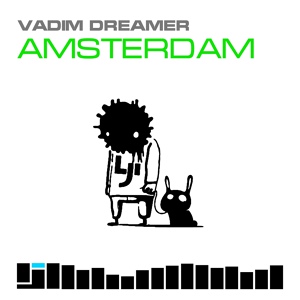 Обложка для Vadim Dreamer - Amsterdam