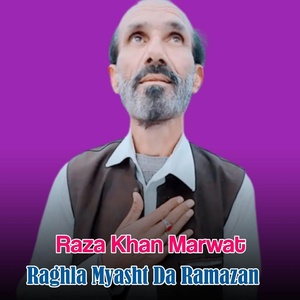 Обложка для Raza Khan Marwat - Raghla Myasht Da Ramazan