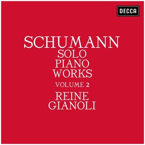 Обложка для Reine Gianoli - Schumann: Piano Sonata No. 2 in G minor, Op. 22 - Appendix - 4b. Presto. Passionato (Original final movement)