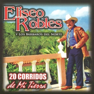 Обложка для Eliseo Robles - La Fuga Del Palenque