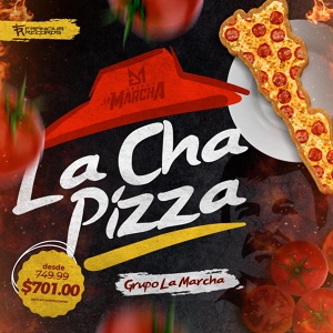 Обложка для Grupo La Marcha - La Chapizza