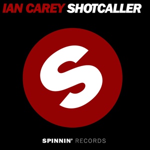 Обложка для Ian Carey - Shot Caller