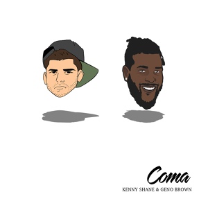 Обложка для Kenny Shane, Geno Brown - Coma
