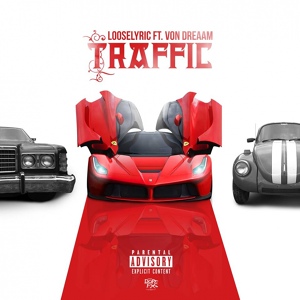 Обложка для Looselyric feat. Von Dreaam - Traffic