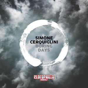Обложка для Simone Cerquiglini - Boring Days