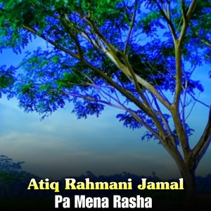 Обложка для Atiq Rahmani Jamal - Sta Tar Mim De Sadaqa Sham