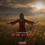 Обложка для Stefre Roland - Let Me Go Back