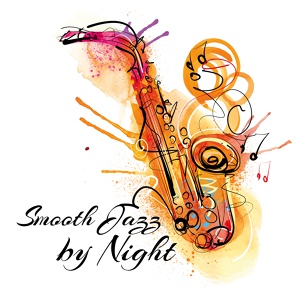 Обложка для Smooth Jazz Sax Instrumentals, Instrumental, Relaxing Piano Music Consort - Instrumental