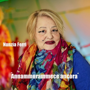 Обложка для Nunzia Ferri - Annammurammece Ancora