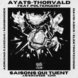 Обложка для Marc Ayats, Jørgen Thorvald feat. Poltergeist - Saisons qui tuent