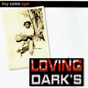 Обложка для Loving Dark's - Dame Felicidad