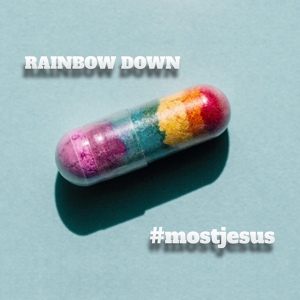 Обложка для MostJesus - Rainbow Down (demo)