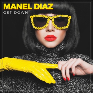 Обложка для Manel Diaz - Get Down