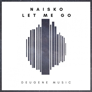 Обложка для ☣Naisko - Let me go (Original Mix)