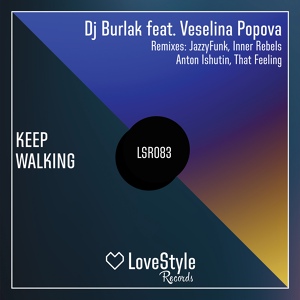 Обложка для Dj Burlak feat. Veselina Popova - Keep Walking