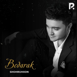 Обложка для Shohruhxon - Bedarak