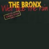 Обложка для The Bronx - Wet Like The Rain