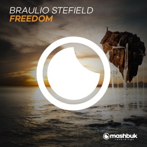 Обложка для Braulio Stefield - Freedom (Original Mix)