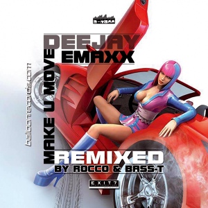 Обложка для DJ E-MaxX - Make U Move