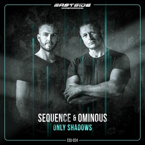 Обложка для Sequence & Ominous - Only Shadows