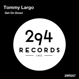 Обложка для Tommy Largo - Get On Down