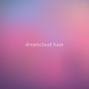 Обложка для Dreamcloud Haze - Aphelion