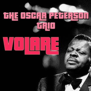 Обложка для The Oscar Peterson Trio - Now Is The Time