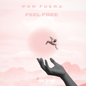 Обложка для Por Fuera - Feel Free