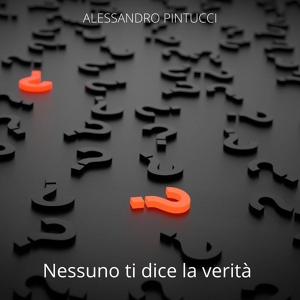 Обложка для Alessandro Pintucci - Sono motivato a inseguire i propri sogni! No, sono cose difficili, lascia perdere!