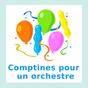 Обложка для Chansons Instrumentales Pour Enfants, Orchestre De Comptines, Comptines - Alouette