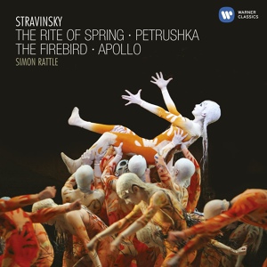 Обложка для Sir Simon Rattle, City of Birmingham Symphony Orchestra - Stravinsky: L'Oiseau de feu, Tableau I: Scherzo. Jeu des princesses avec les pommes d'or