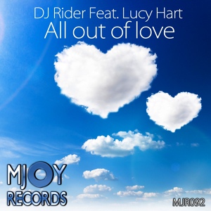 Обложка для Dj Rider, Lucy Hart - All Out Of Love (Original Mix)