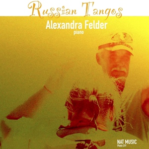 Обложка для Alexandra Felder - Alter Tango