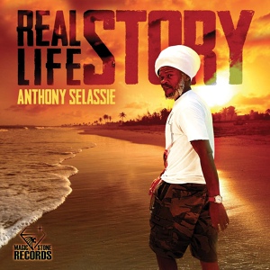 Обложка для Anthony Selassie - Real Life Story