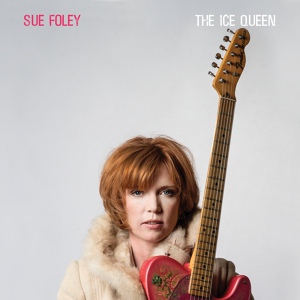 Обложка для Sue Foley - Death of a Dream