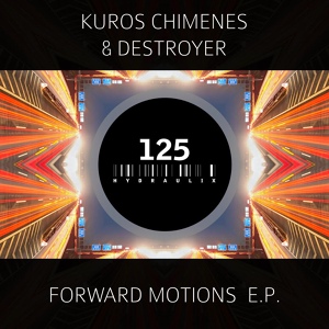 Обложка для Destroyer, Kuros Chimenes - Forward Motions